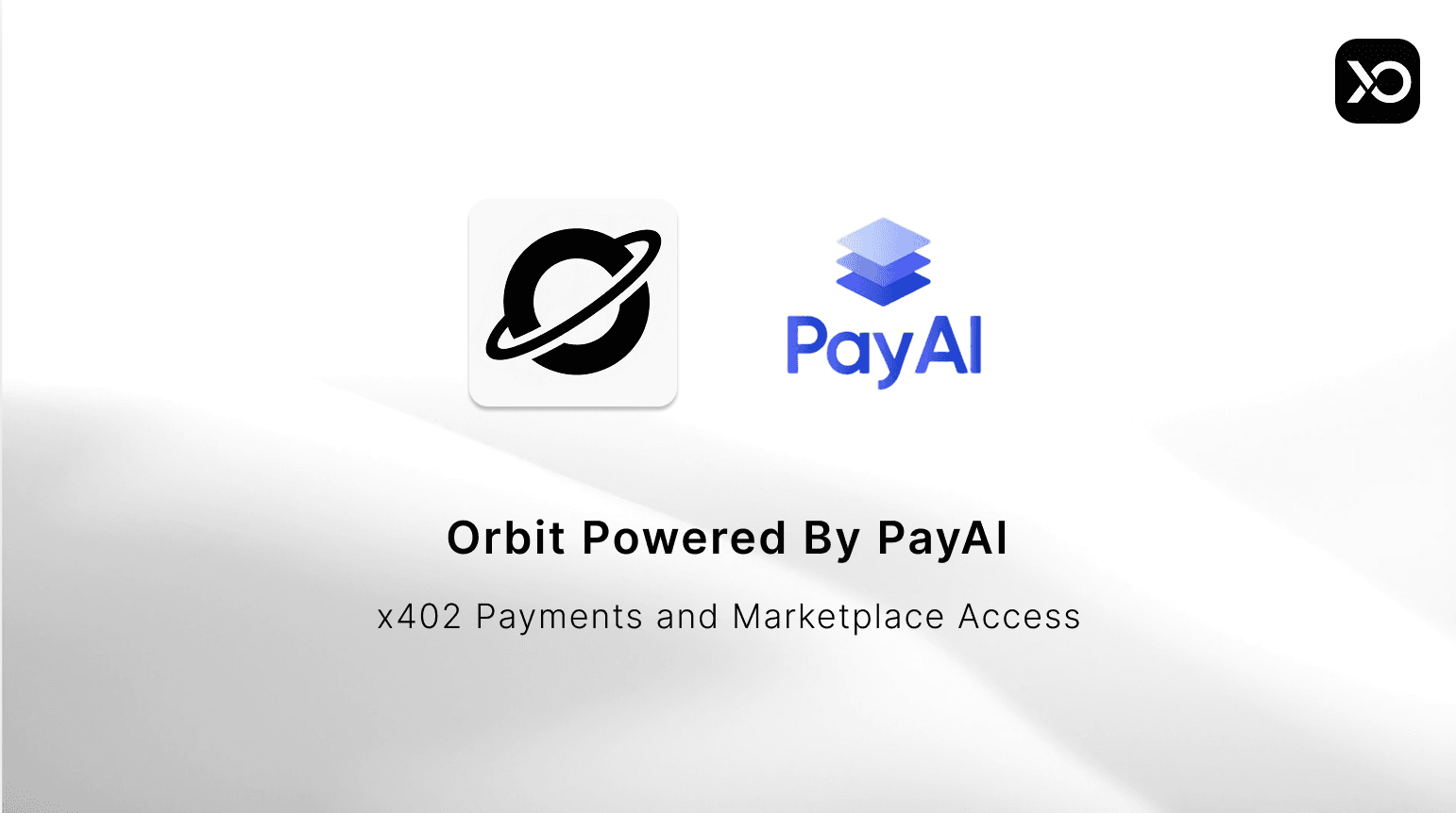 Orbit by XONA Powered by PayAI for x402 Payments and Marketplace Access